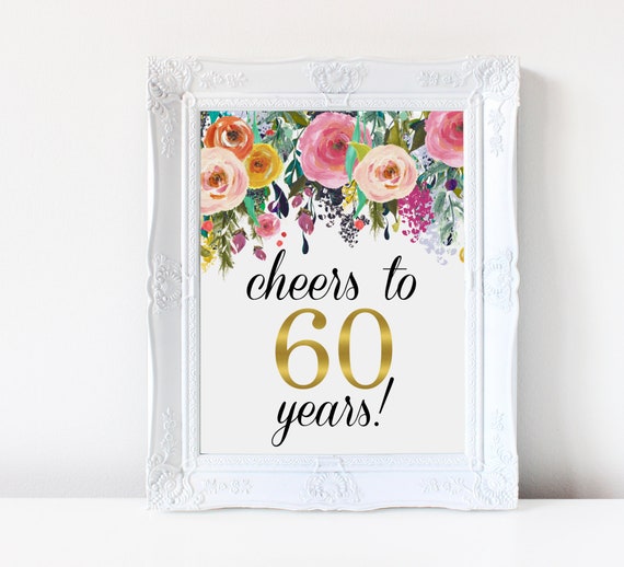 Cheers to 60 Years Sign 60th Birthday Sign Pink Floral Gold Women Birthday Party Decorations Personalized Sign A15 Il_570xn
