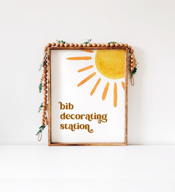 Bib Decorating Station Sign Sun Baby Shower Here Comes The Sun You are ...