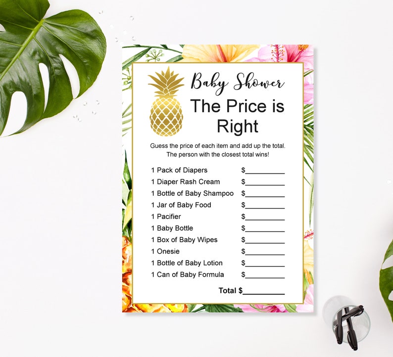 May include: A printable baby shower game card with a tropical theme. The card has a gold pineapple graphic and the text "Baby Shower The Price is Right". The game asks guests to guess the price of various baby items and add up the total. The person with the closest total wins.