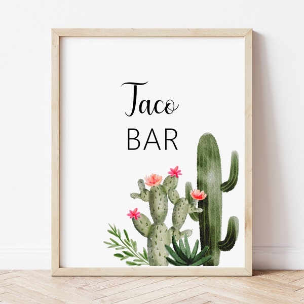 Taco Bar Sign Cactus Fiesta Taco Sign Boho Fiesta Bridal Shower Baby Shower Sign Food Table Sign Printable NOT Editable B94 C92