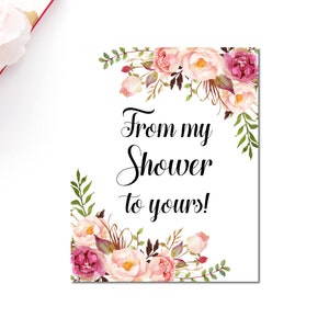 From My Shower to Yours Sign Printable Favors Sign Pink Floral - Etsy
