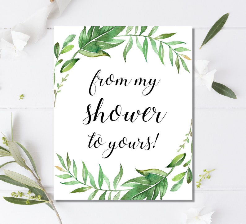 From My Shower to Yours Sign Printable Greenery Bridal Shower - Etsy