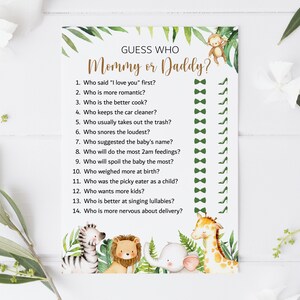 May include: A printable baby shower game with a jungle theme. The game asks guests to guess who, mommy or daddy, did certain things. The game features a green, brown, and white color scheme with illustrations of a zebra, lion, giraffe, and elephant.