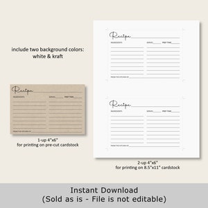 May include: Printable recipe cards in two sizes: 4x6 inches for single cards and 4x6 inches for two cards per page. The cards are designed with a simple, modern aesthetic and include spaces for ingredients, servings, prep time, and "From the Kitchen of". The cards are available in white and kraft paper.