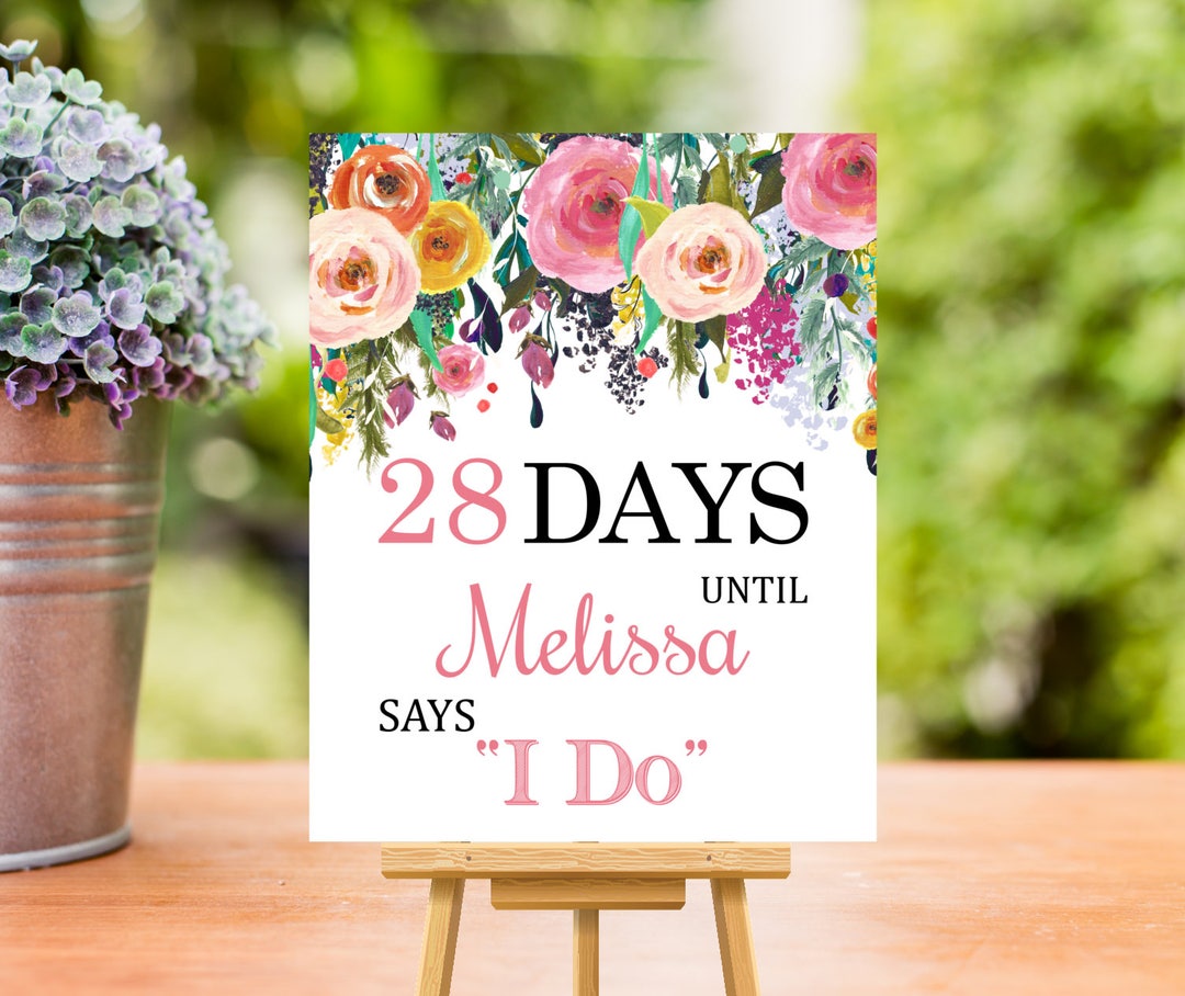 Days Until I Do Sign Wedding Countdown Sign Colorful Floral Summer ...