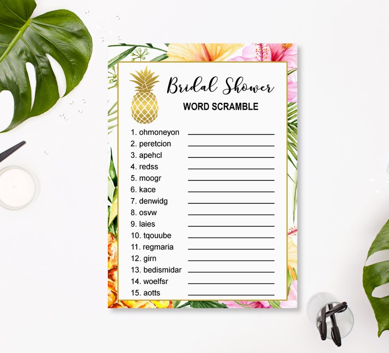 May include: A printable bridal shower game with a tropical theme. The game is a word scramble with 15 words to unscramble. The words are related to weddings and marriage. The game features a pineapple graphic and floral accents.