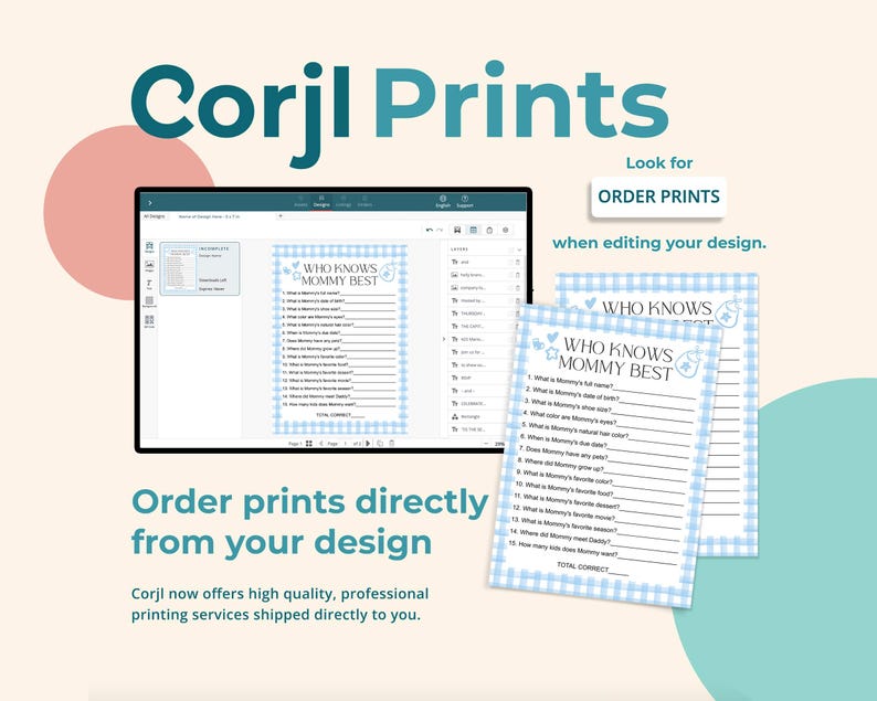 May include: An image promoting "Corjl Prints" with the text "Who Knows Mommy Best" on a blue gingham background. The image includes a computer screen displaying the design and printed sheets. The text "Order prints directly from your design" is also visible.