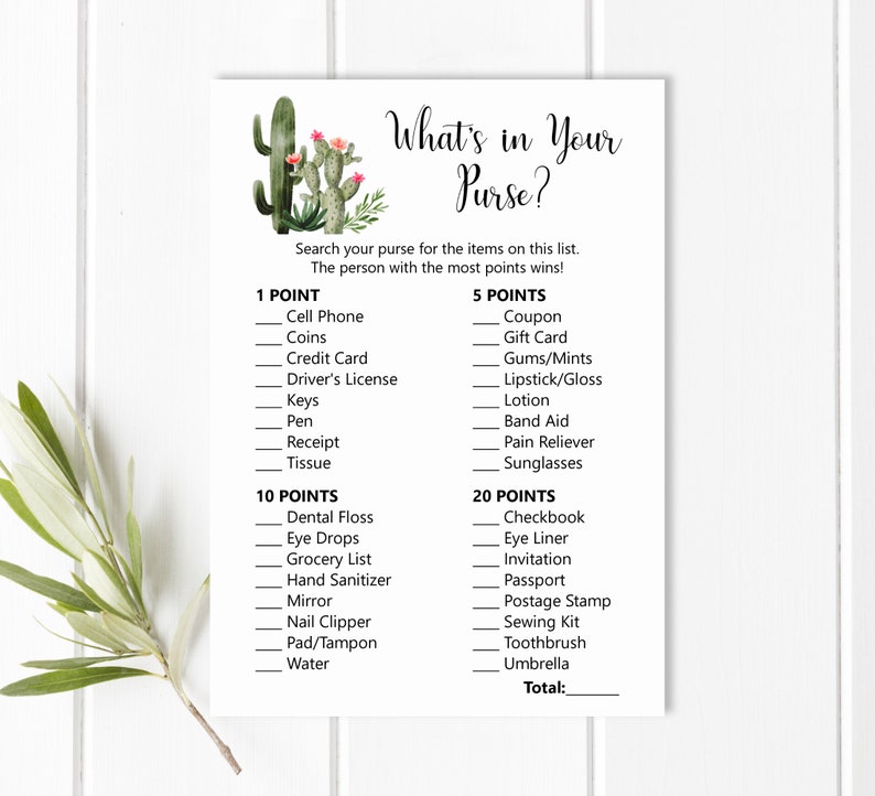 May include: A printable game card with a cactus illustration and the text "What's in Your Purse?"  The card lists common items found in a purse and assigns points to each item.  The person with the most points wins.