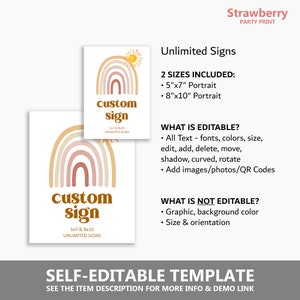 May include: A digital printable template for a custom sign featuring a rainbow arch with a sun in the background. The text "custom sign" is in the center of the image. The template is available in two sizes: 5x7 inches and 8x10 inches. The text "Unlimited Signs" is below the sign. The template is self-editable and includes instructions for editing the text, colors, fonts, and adding images.