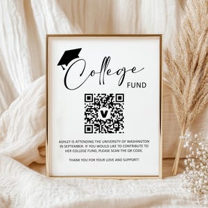 Signe modifiable de fonds universitaire, signe Venmo de remise des diplômes, cadeau d'argent pour diplômés, signe de code QR, modèle de signe de fête des diplômés, Corjl 0143