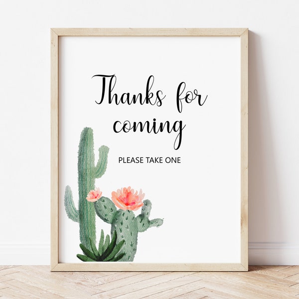 Thanks For Coming Sign Cactus Fiesta Thank You Sign Boho Fiesta Bridal Shower Baby Shower Favors Sign Printable NOT Editable B94 C92