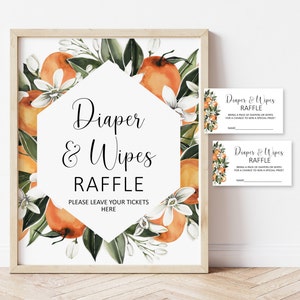 Orange Citrus Diaper and Wipes Raffle Tickets and Sign Citrus Baby Shower Little Cutie Baby Shower Game Printable NOT Editable 0125