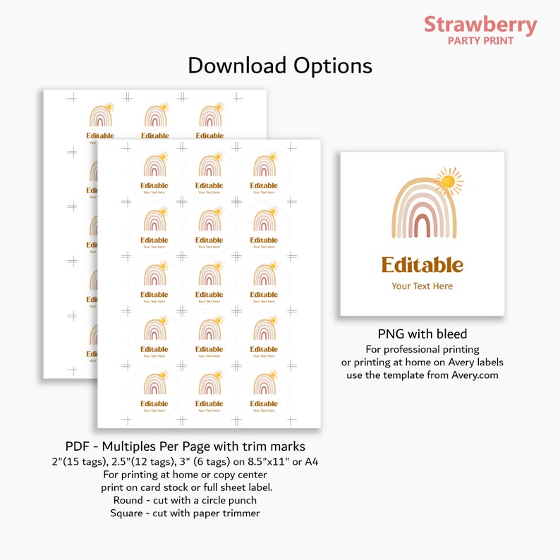 May include: Printable rainbow and sun sticker sheet with the text "Editable" and "Your Text Here". The sheet includes 15 stickers in 2-inch, 12 stickers in 2.5-inch, and 6 stickers in 3-inch sizes. The stickers are designed for use on 8.5x11 inch paper or A4 paper.