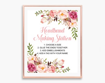 Headband Making Station Sign Printable Boho Pink Floral Headband Sign with Instructions Girl Baby Shower Activity NOT Editable C24