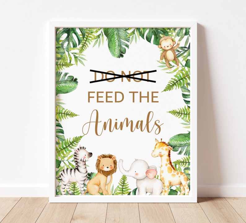 Dont Feed the Animals Sign Safari Birthday Wild One Zoo Jungle Etsy
