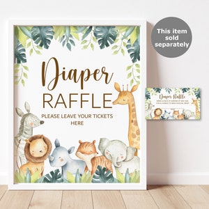May include: A white sign with a green jungle theme featuring a giraffe, zebra, lion, rhino, tiger, and elephant. The sign says "Diaper Raffle" and "Please leave your tickets here".