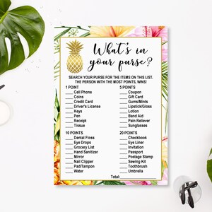 May include: A printable game card with a tropical theme. The card has a pineapple graphic and the text "What's in your purse?"  The game instructs players to search their purses for items on the list and the person with the most points wins.