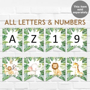 May include: A banner set with letters and numbers, featuring a jungle theme. Each pennant has a white background with a green leaf border. The letters and numbers are black. The bottom row has animal illustrations, including a giraffe, lion, and elephant.