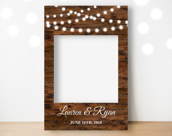 CUSTOM Rustic Wedding Photo Prop Frame Photo Booth Prop Printable Wood Backyard Wedding Engagement Party Couples Shower Decorations A74