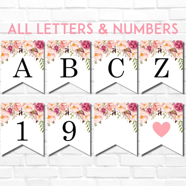 Pink Floral Printable Banner Alphabet A-Z & Numbers Boho Flowers Flag Bridal Shower Baby Shower Birthday Decorations NOT Editable