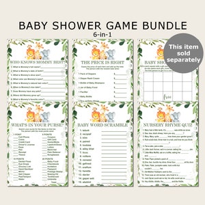 May include: A set of six printable baby shower game cards featuring a jungle animal theme with a lion, giraffe, and elephant. The games include "Who Knows Mommy Best?", "The Price is Right", "Baby Shower Bingo", "What's in Your Purse?", "Baby Word Scramble", and "Nursery Rhyme Quiz".