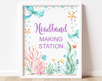 Mermaid Headband Making Station Sign Under The Sea Mermaid Baby Shower Activity Decorate A Headband Sign Printable NOT Editable C71