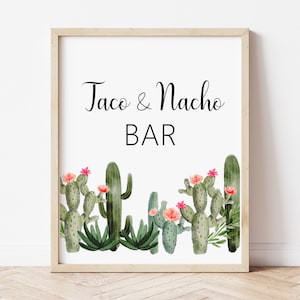 Taco and Nacho Bar Sign – Cactus Fiesta Mexican Party Printable Baby Shower, Bridal, or Birthday 0149