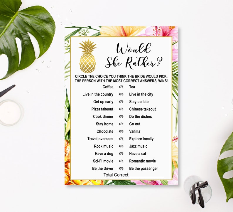 May include: A tropical-themed bridal shower game with the text "Would She Rather?" and a list of questions for guests to answer about the bride. The game features a pineapple graphic and floral accents.