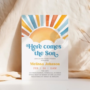 May include: Baby shower invitation with a watercolor sun design. The invitation features the text "Here comes the Son" in a whimsical font, along with event details, including the date, time, and location. The invitation is for Melissa Johnson.