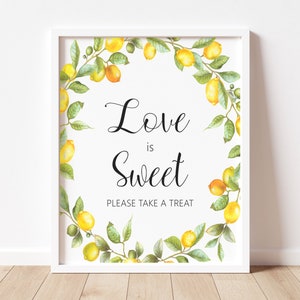 Love is Sweet Sign Lemon Bridal Shower Favors Sign Citrus Lemon Theme Bridal Shower Wedding Shower Printable Sign NOT Editable B5