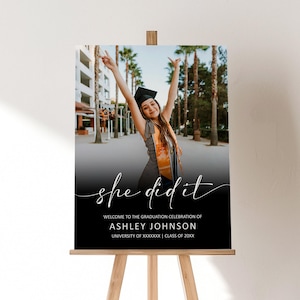 Editable She Did It Graduation Welcome Sign Photo Grad Party Sign Class of 2025 Printable Poster Senior Graduation Decor Corjl Template 0143