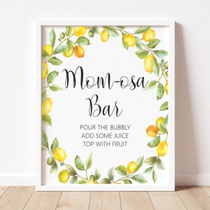 Momosa Bar Sign Lemon Baby Shower Sign Citrus Baby Shower Citrus Gender Neutral Party Baby Shower Sign Printable NOT Editable C5