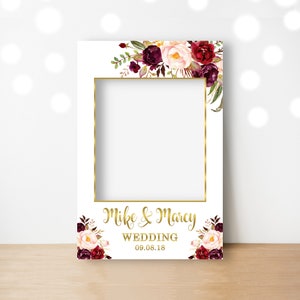 CUSTOM Burgundy Wedding Photo Prop Frame Wedding Photo Booth Prop Printable Couples Shower Anniversary Party Selfie Frame Decorations B61