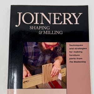 Libro de carpintería de 1999: Fundamentos de la ebanistería, modelado y fresado.