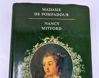 Jahrgang 1954 Madame de Pompadour Buch Mitford, Nancy