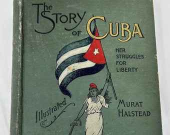 Ilustraciones históricas del libro La historia de Cuba, de Murat Halstead, de 1896