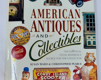 American Antiques and Collectibles book USA Susan Ward Christopher Pearce 2001