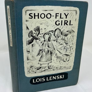1963 FIRST EDITION Shoo-Fly Girl by Lois Lens amish Pennsylvania hardback book illustrations