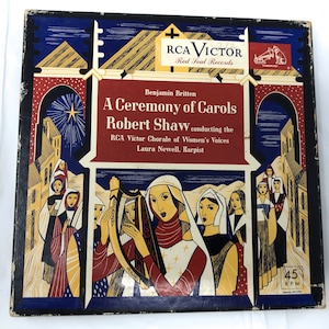 Una ceremonia de villancicos de Benjamin Britten – Caja de vinilo RCA Victor Red Seal de 45 RPM – Coro de voces femeninas de Robert Shaw