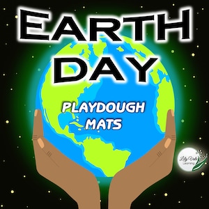 Puede incluir: Un globo terr&aacute;queo azul y verde se sostiene en dos manos sobre un fondo negro con estrellas blancas. El texto "EARTH DAY PLAYDOUGH MATS" est&aacute; por encima del globo. El texto "Lily Vale Learning" est&aacute; en un c&iacute;rculo verde con una flor de lis blanca en la esquina inferior derecha.