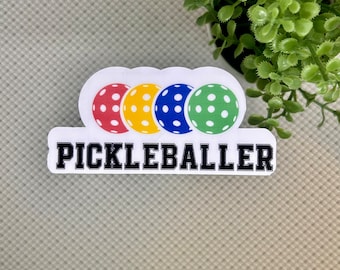 Pickleballer Sticker Gift for Pickleball Players