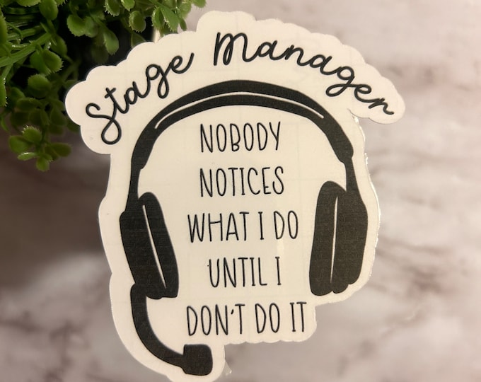 Stage Manager Vinyl Sticker