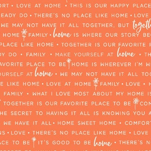 By The CONTINUOUS HALF YARD - Make Yourself at Home by Kim Christopherson of KimberBell  for Maywood #MAS9395-O White Home Phrases on Orange