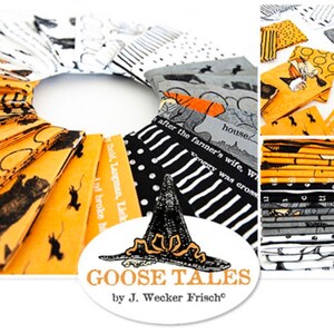 May include: A collection of fabric squares featuring a black and white goose and other illustrations with text that reads "Goose Tales by J. Wecker Frisch". The fabric squares are arranged in a circle with a black witch's hat in the center.