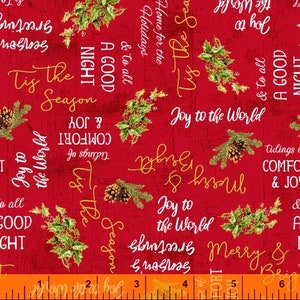 RARE - By The Continuous HALF YARDS - Comfort and Joy by Katie Petite of Whistler Studio for Windham, #51886M-4 Holiday Words on Red, Holly