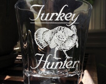 Etched Turkey Hunter Glass, Gift for Sportsmen