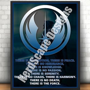 Puede incluir: Póster enmarcado con un emblema azul y blanco y la silueta de una figura. El póster incluye el texto "THERE IS NO EMOTION, THERE IS PEACE" y otras frases relacionadas. La obra de arte está sobre un fondo azul oscuro.