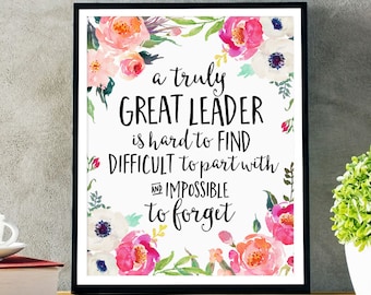 Leader Gift, A truly great leader is hard to find, Office Decor, Office Gift, Printable Leader Gift, Personalized, Custom Quote Print, Gift