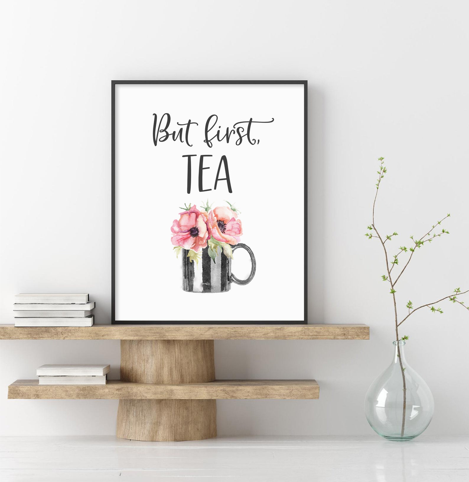 Kitchen Wall Art But First Tea Tea Print Kitchen Print | Etsy