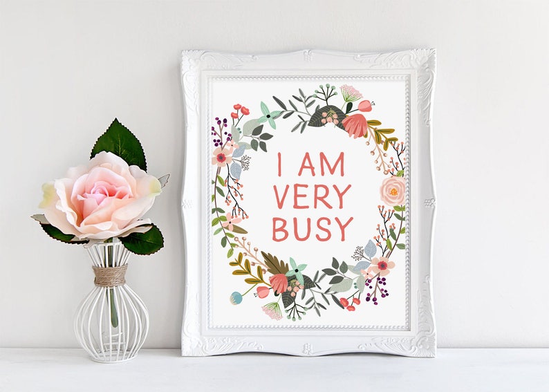 Office Decor I Am Very Busy Office Sign Motivational Print | Etsy